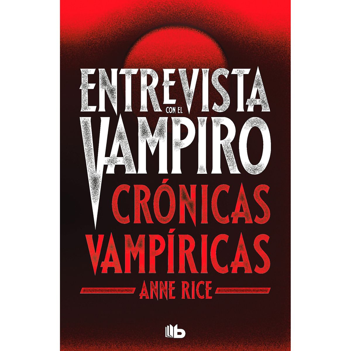 DEBOLSILLO - Libro Entrevista Con El Vampiro - Rice, Anne