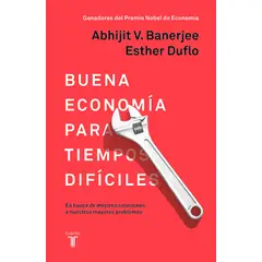 TAURUS - Libro La Buena Economía Para Tiempos Difíciles - Banerjee