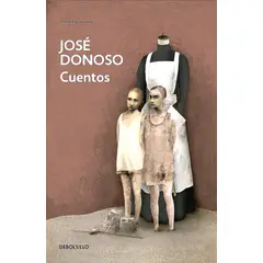 DEBOLSILLO - Libro Cuentos - Donoso, José