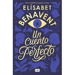 DEBOLSILLO - Libro Un Cuento Perfecto (Ed. Limitada) - Benavent, Elísabet