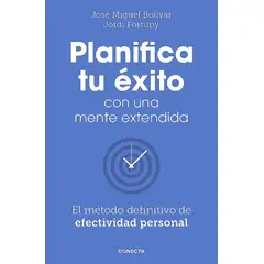 CONECTA - Libro Planifica Tu Éxito Con Una Mente Extendida - Bolívar