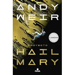 NOVA - Libro Proyecto Hail Mary - Weir, Andy