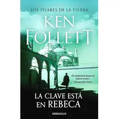DEBOLSILLO - Libro La Clave Está En Rebeca - Follett, Ken