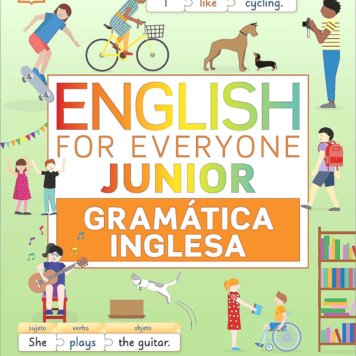 EDITORIAL DK - Libro English For Everyone - Junior. Gramática Inglesa