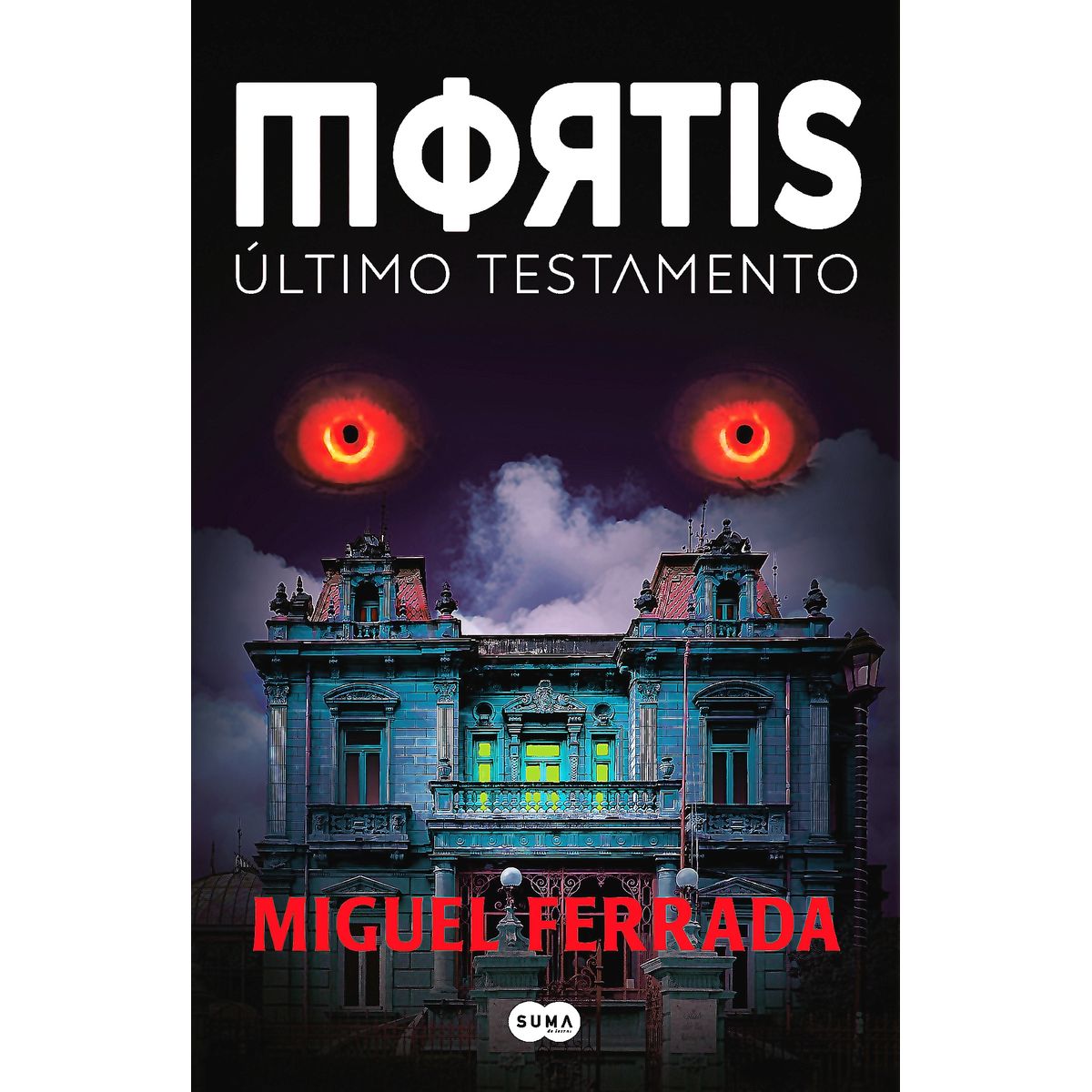 SUMA DE LETRAS - Libro Mortis. Último Testamento - Ferrada Soto, Miguel