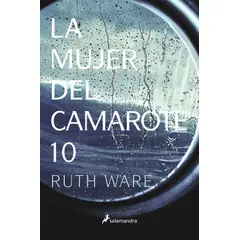 SALAMANDRA - Libro La Mujer Del Camarote 10 - Ware, Ruth