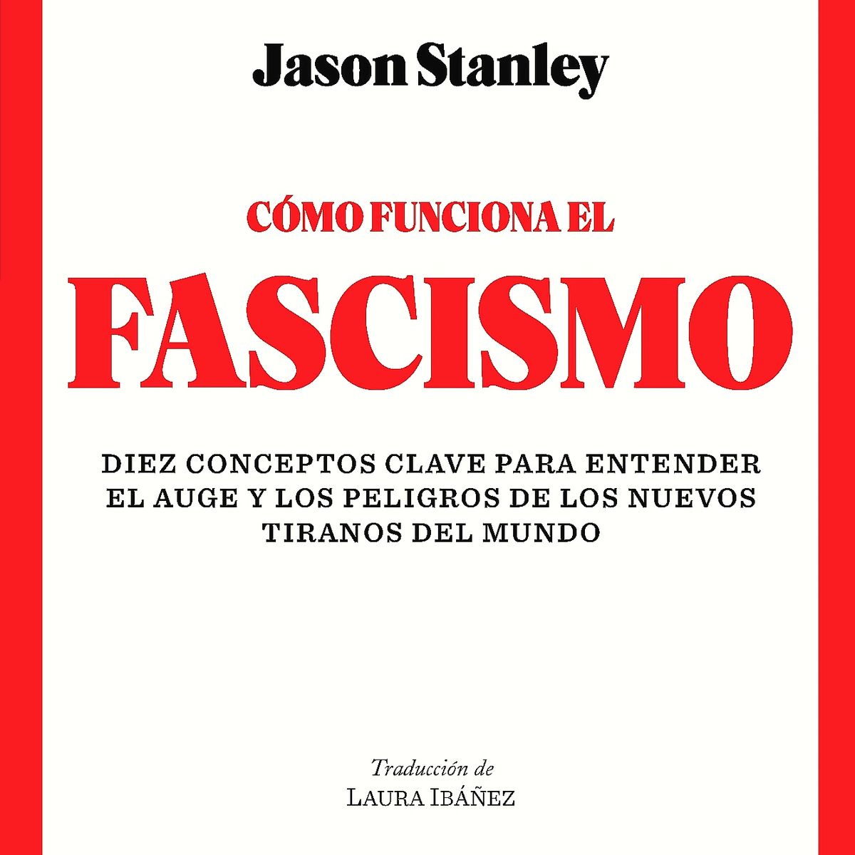 BLACKIE BOOKS - Libro Facha. Cómo Funciona El Fascismo - Stanley, Jason