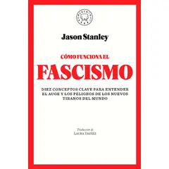 BLACKIE BOOKS - Libro Facha. Cómo Funciona El Fascismo - Stanley, Jason