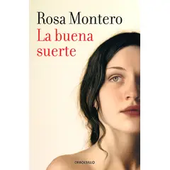 ALFAGUARA - Libro La Buena Suerte - Montero, Rosa