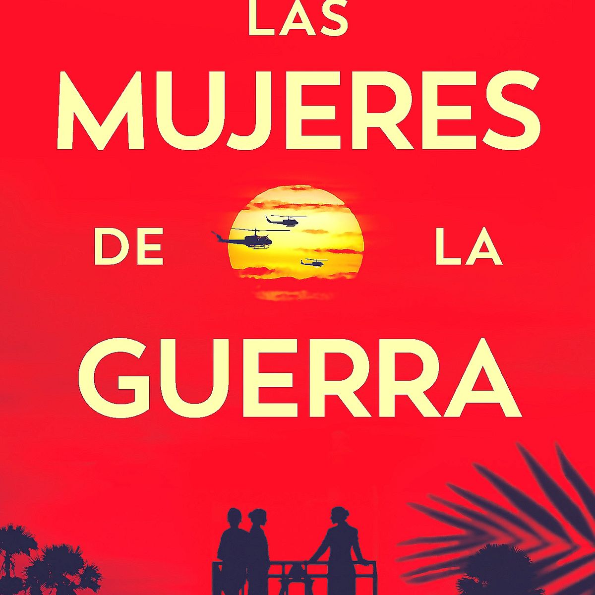 SUMA DE LETRAS - Libro Las Mujeres De La Guerra - Hannah, Kristin