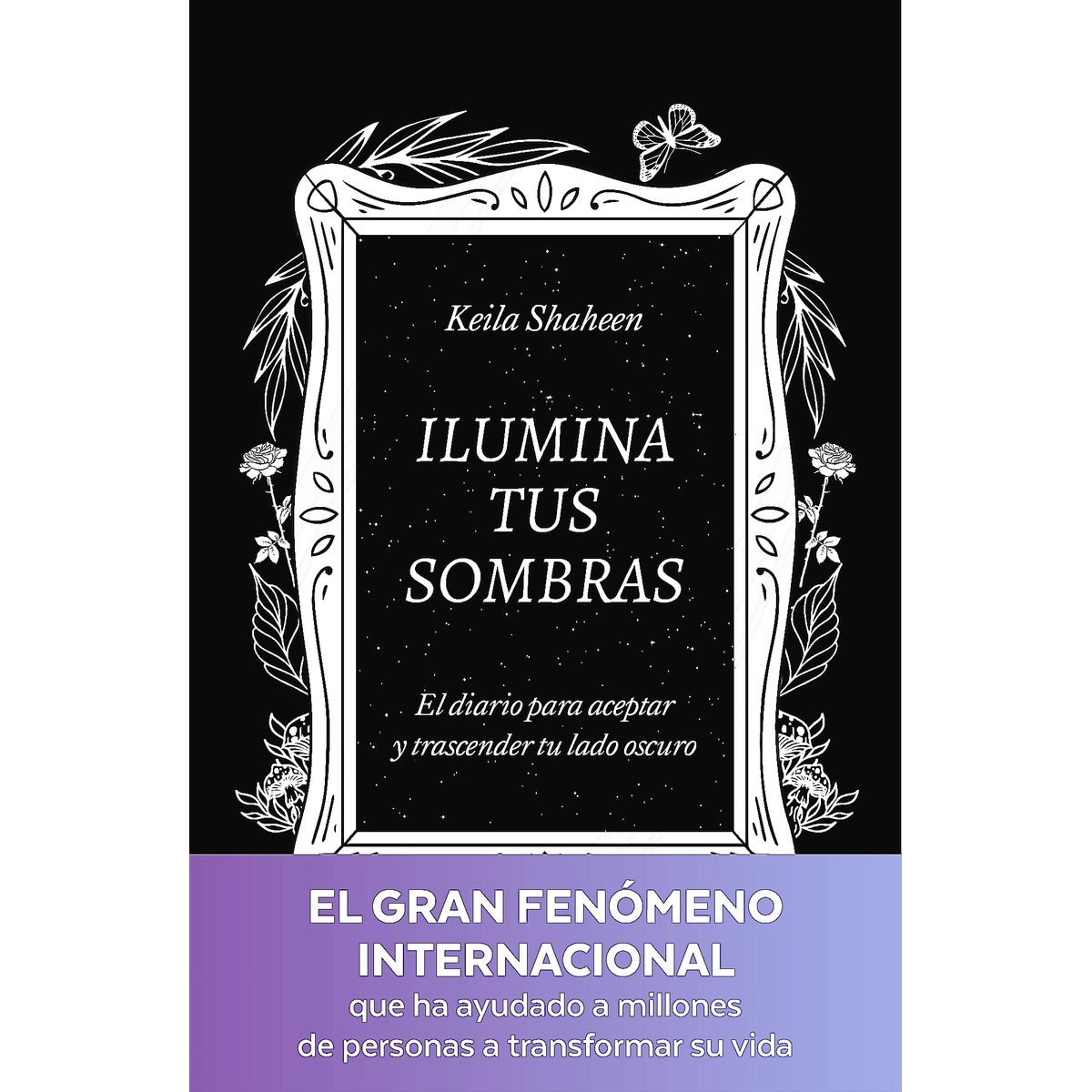 GRIJALBO - Ilumina Tus Sombras. Aceptar Y Trascender Tu Lado Oscuro
