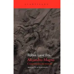GENERICO - Libro Alejandro Magno: Conquistador Del Mundo - Lane Fox