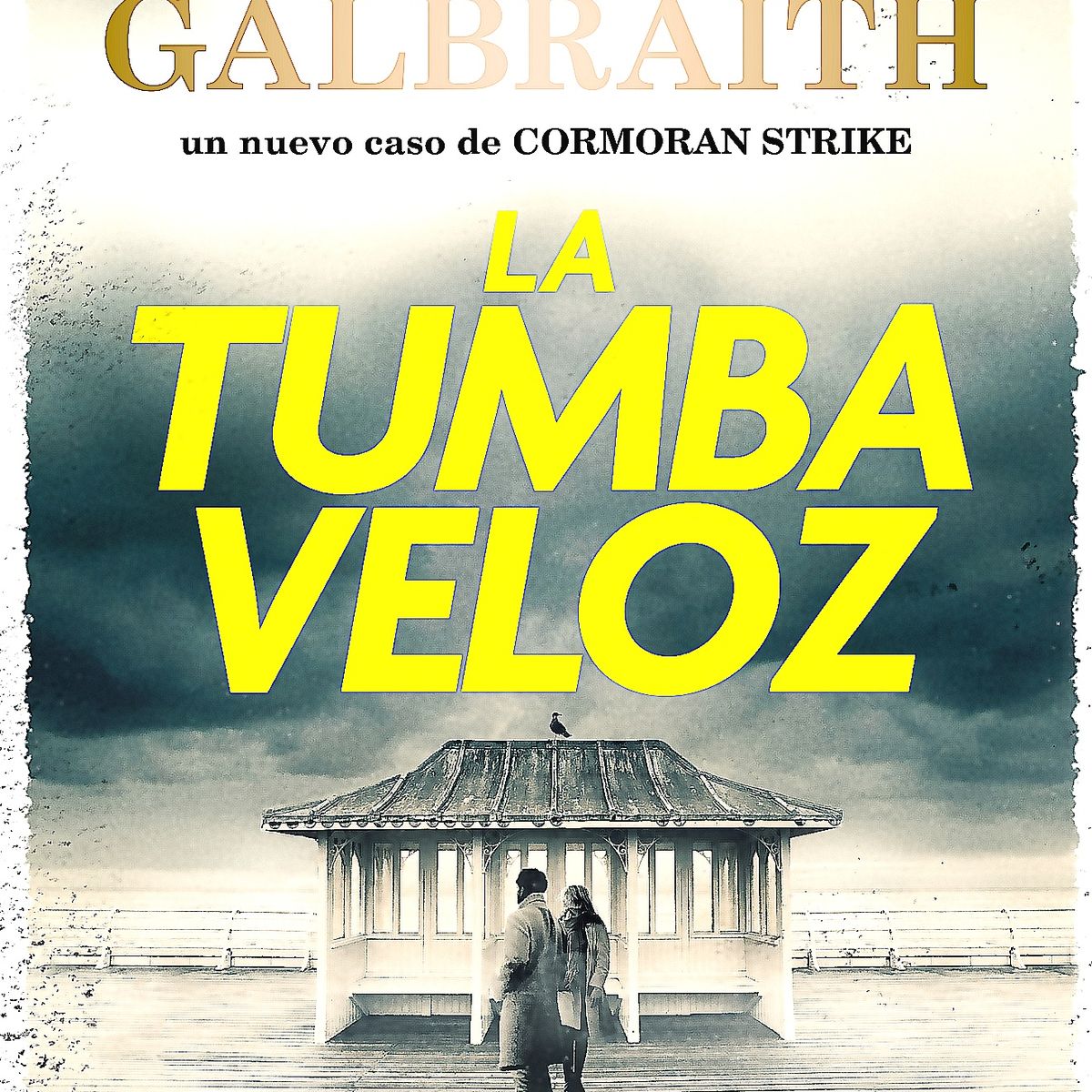 SALAMANDRA - Libro La Tumba Veloz (Cormoran Strike 7) - Galbraith, Robert