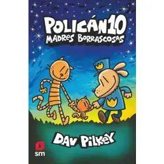 TOP10BOOKS - LIBRO Policán 10: Madres Borrascosas - Dav Pilkey