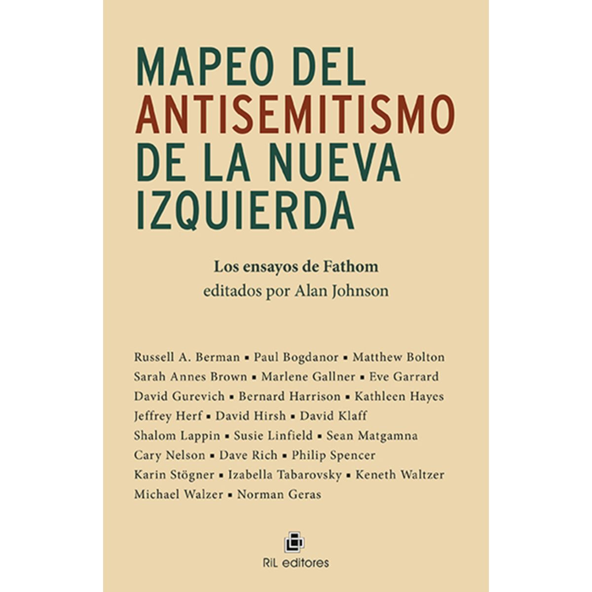 ANTARTICA LIBROS - Mapeo Del Antisemitismo De La Nueva Izquierda