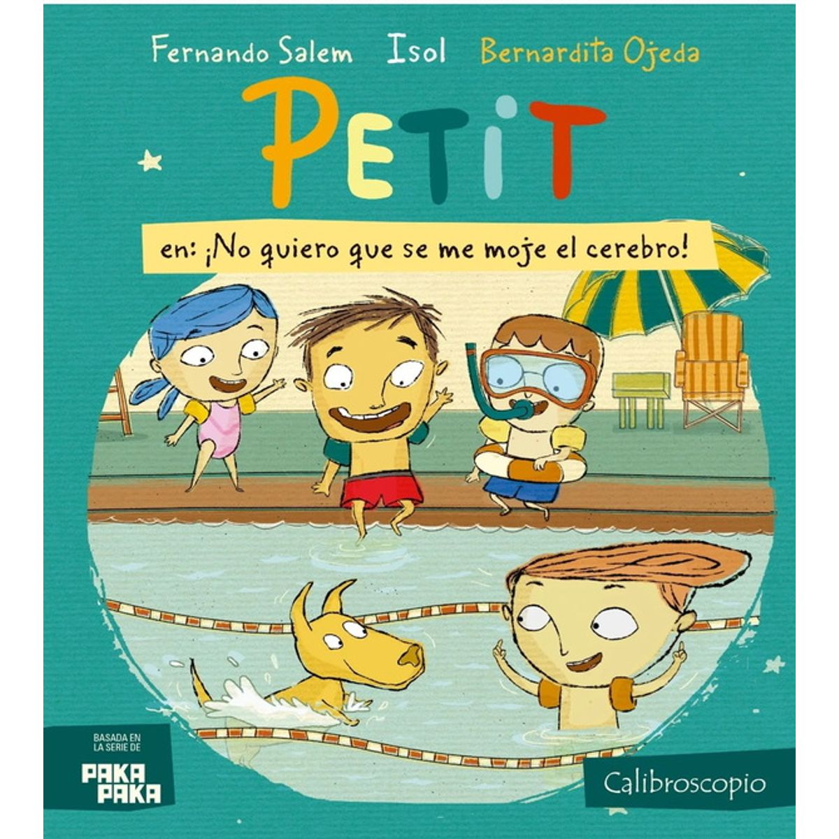 ANTARTICA LIBROS - Petit ¡No Quiero Que Se Me Moje El Cerebro