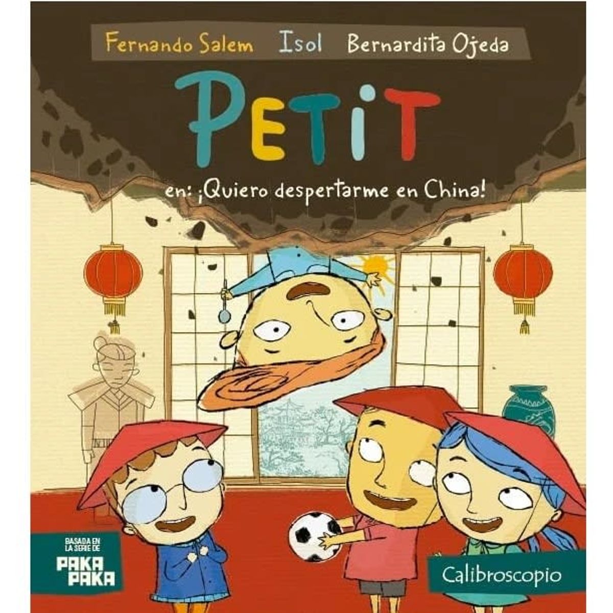 ANTARTICA LIBROS - Petit ¡Quiero Despertarme En China