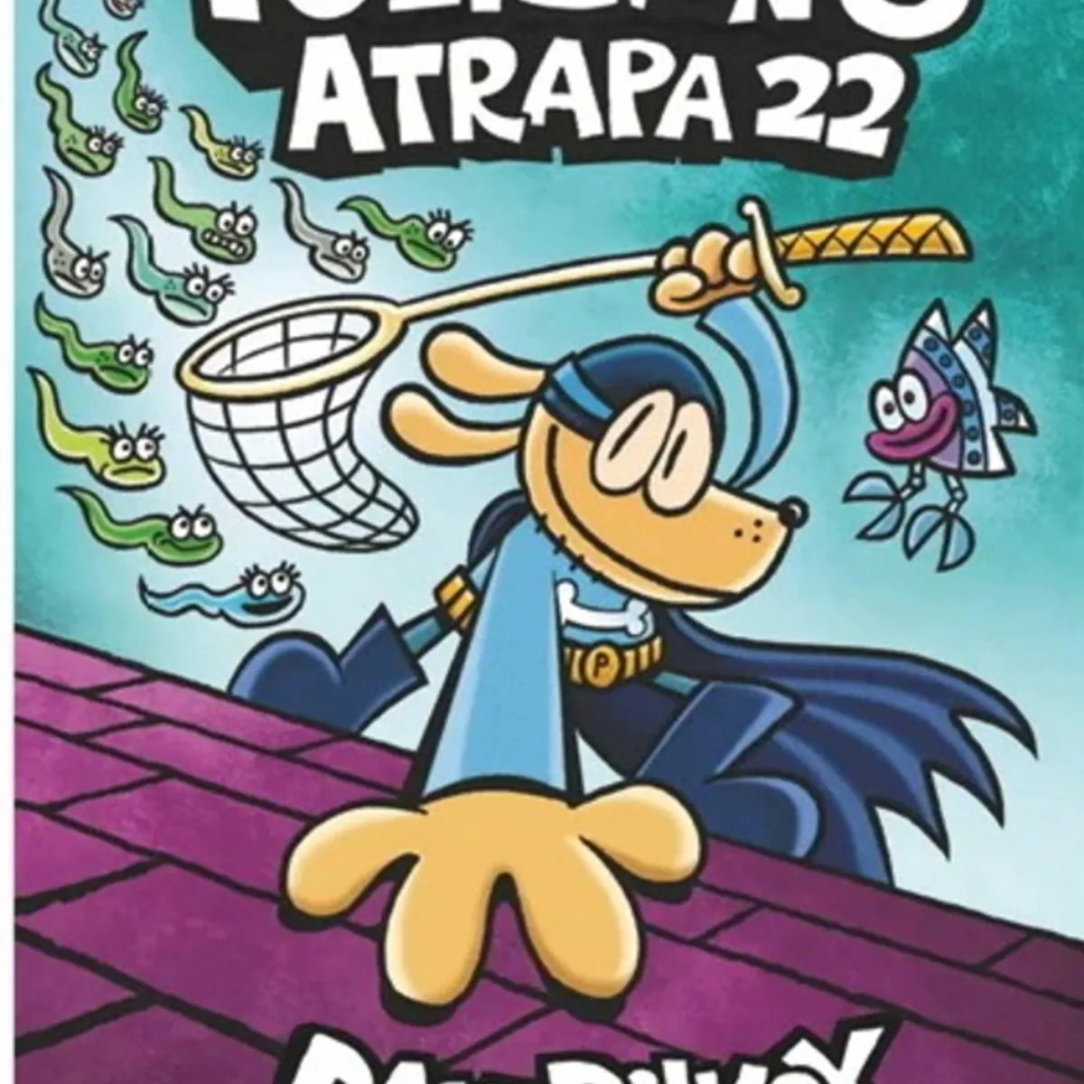 ANTARTICA LIBROS - Polican 8 Atrapa 22