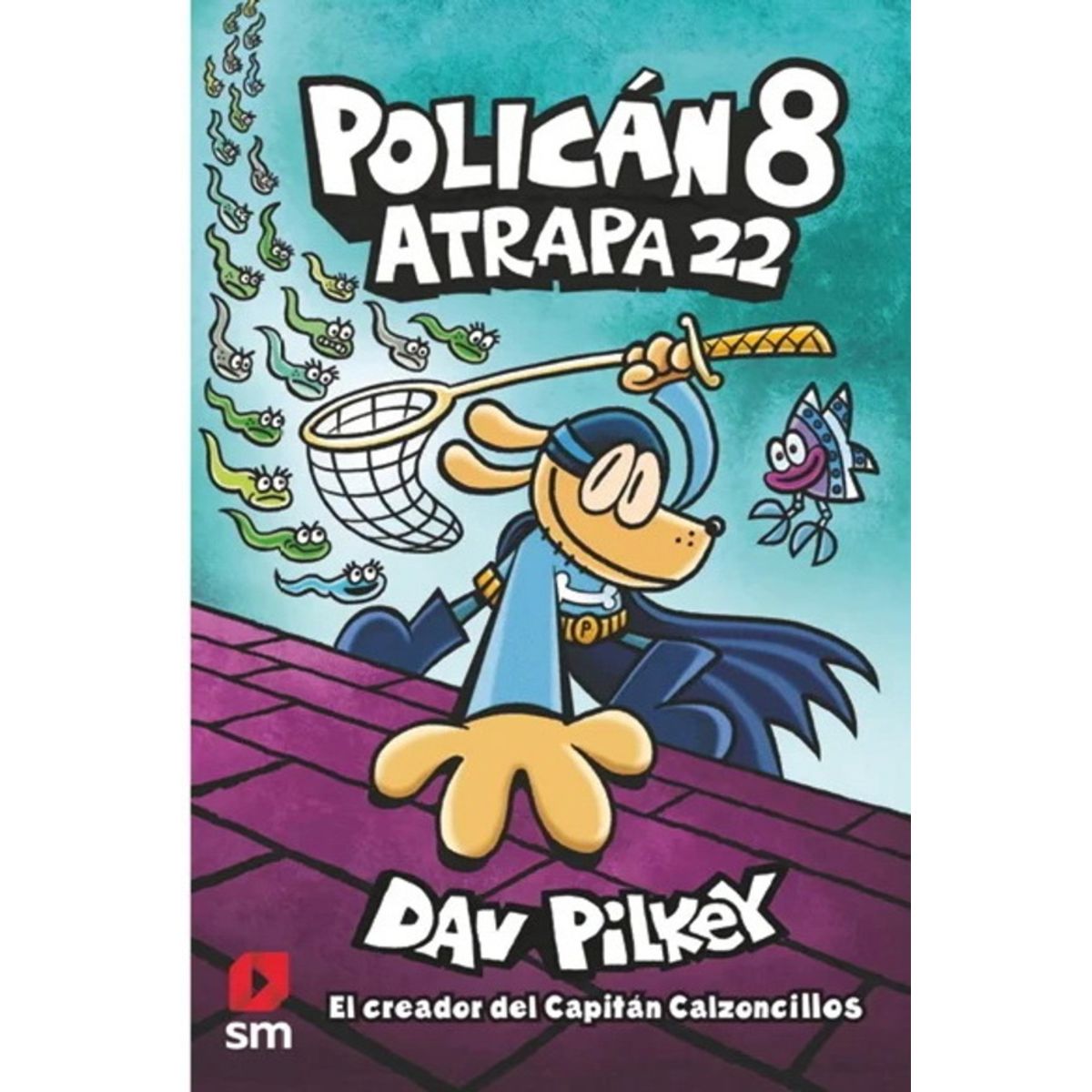 ANTARTICA LIBROS - Polican 8 Atrapa 22