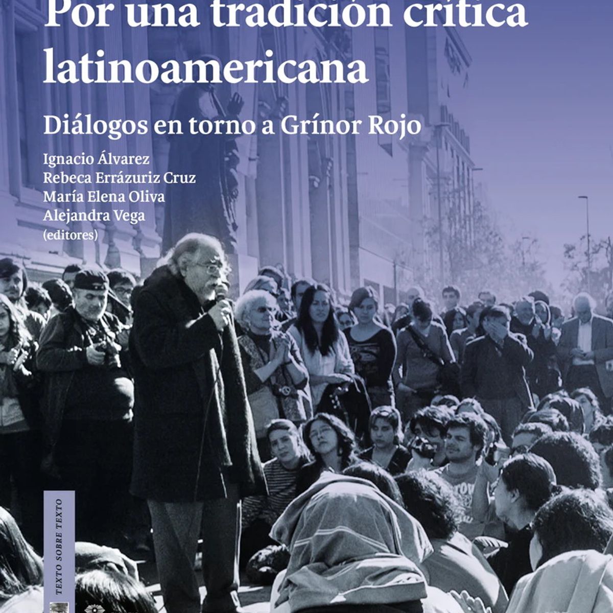 ANTARTICA LIBROS - Por Una Tradicion Critica Latinoamericana