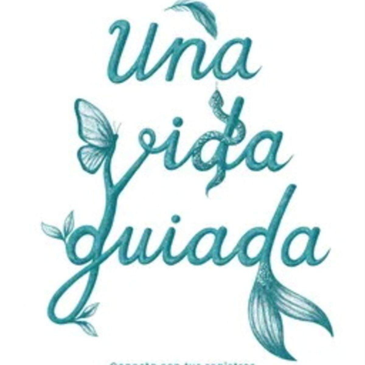 ANTARTICA LIBROS - Una Vida Guiada