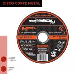GLADIATOR - DISCO CORTE 7" x 1.8mm METAL/INOX 818018