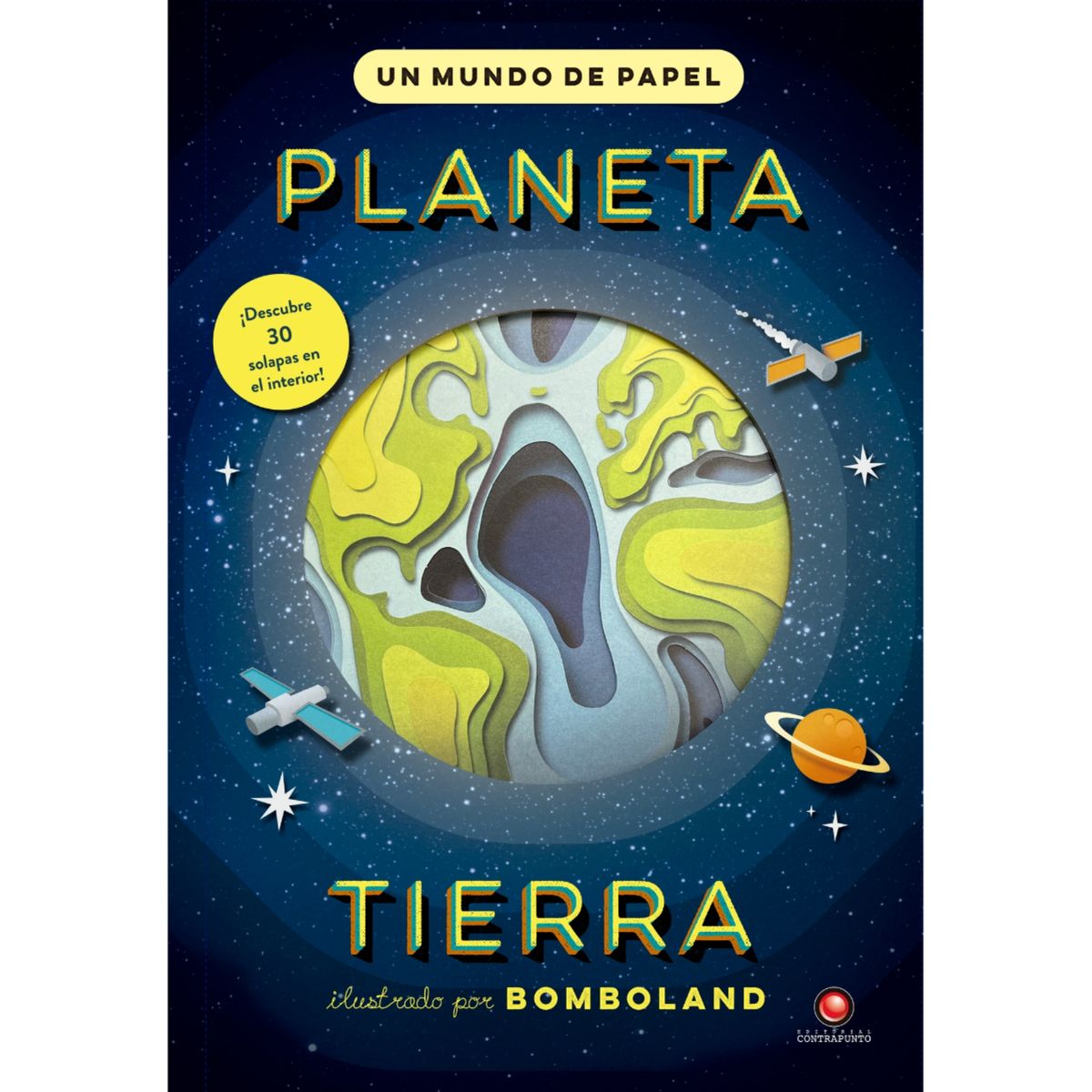 EDITORIAL CONTRAPUNTO - Planeta Tierra. Un mundo de papel