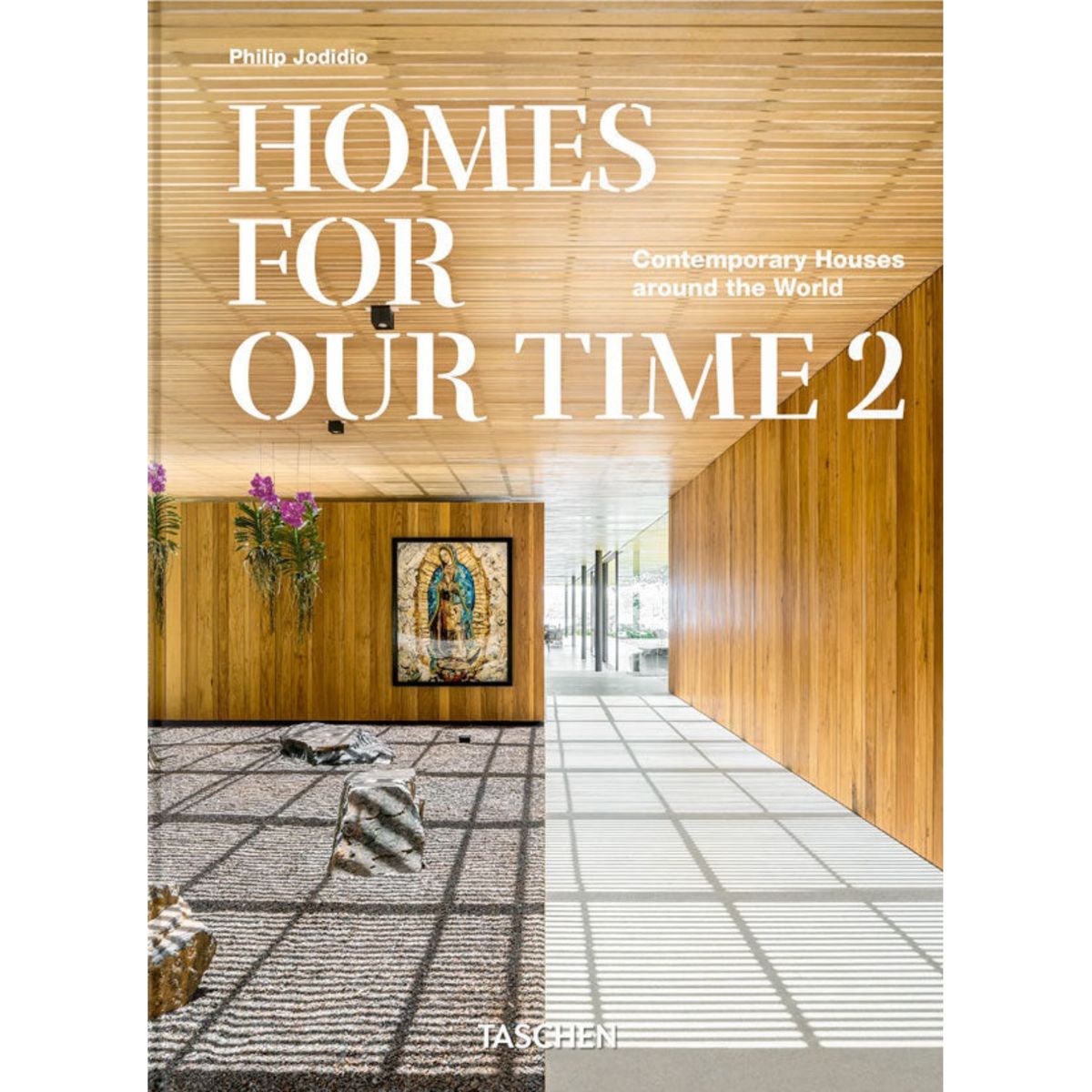 TASCHEN - Homes For Our Time Vol 2 Contemporary Houses around the World 45th Ed