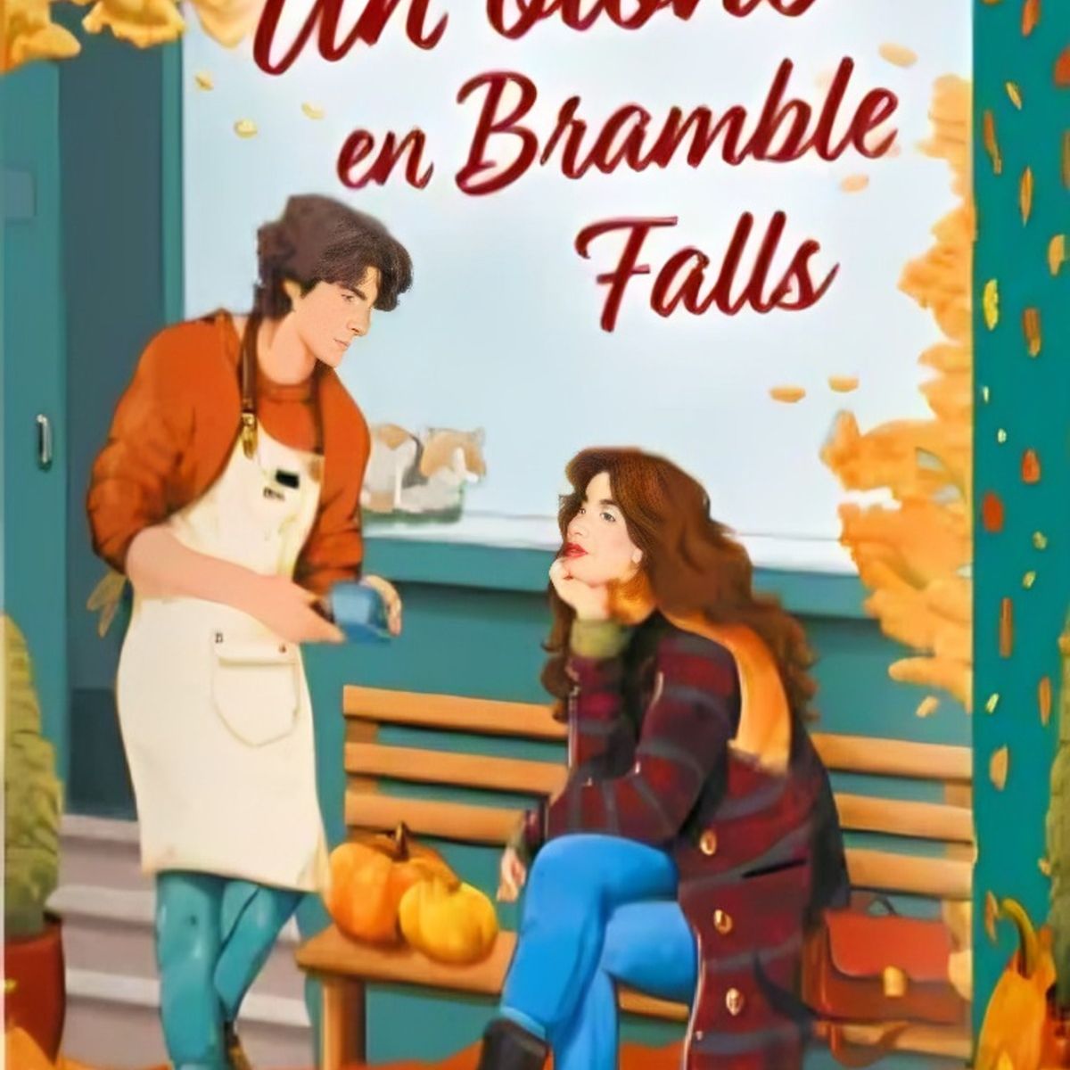 TOP10BOOKS - LIBRO Un Otoño En Bramble Falls - Un Otoño En Bramble Falls