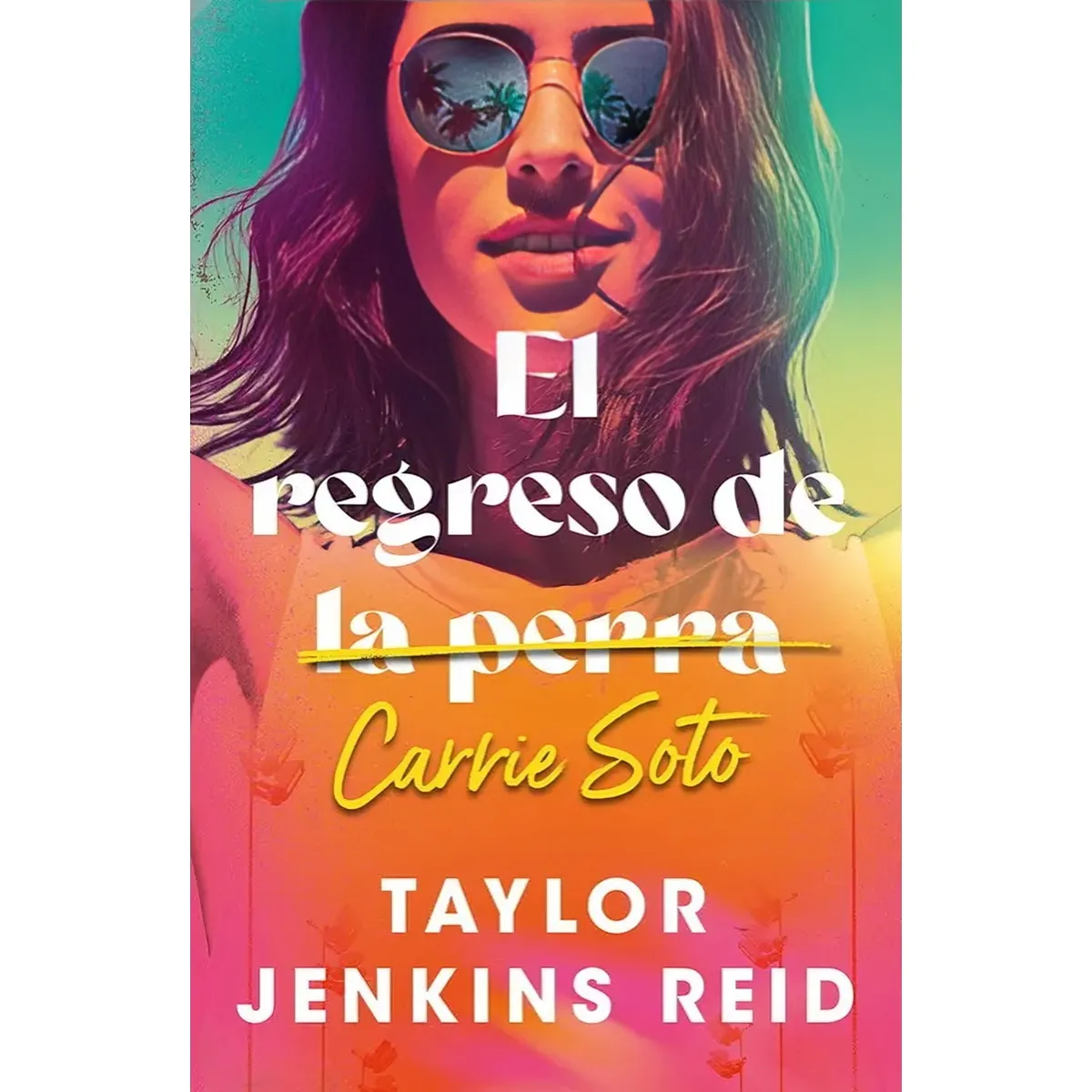 TOP10BOOKS - LIBRO El Regreso De Carrie Soto - El Regreso De Carrie Soto