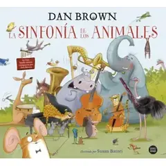 TOP10BOOKS - LIBRO La Sinfonía De Los Animales - Dan Brown