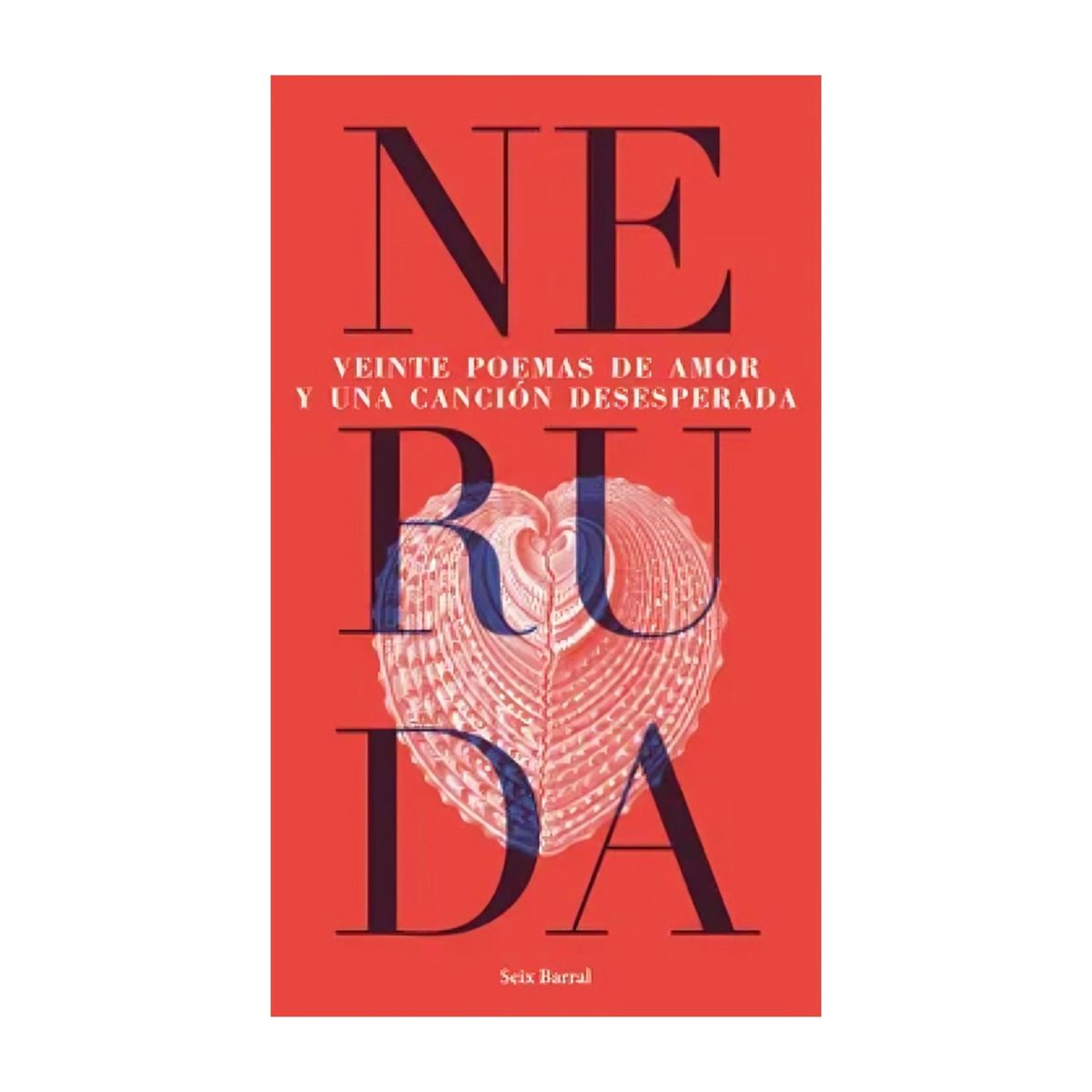 TOP10BOOKS - LIBRO Veinte Poemas De Amor Y Una Canción Desesperada