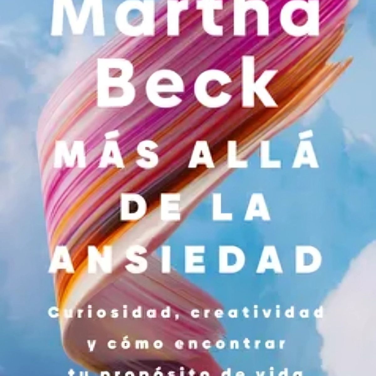 TOP10BOOKS - LIBRO Más Alla De La Ansiedad - Más Alla De La Ansiedad