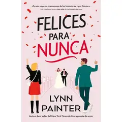 TOP10BOOKS - LIBRO Felices Para Nunca - Felices Para Nunca