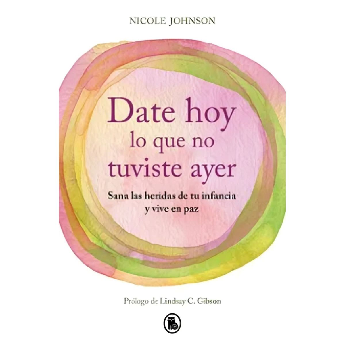 TOP10BOOKS - LIBRO Date Hoy Lo Que No Tuviste Ayer - Date Hoy Lo Que No Tuviste Ayer