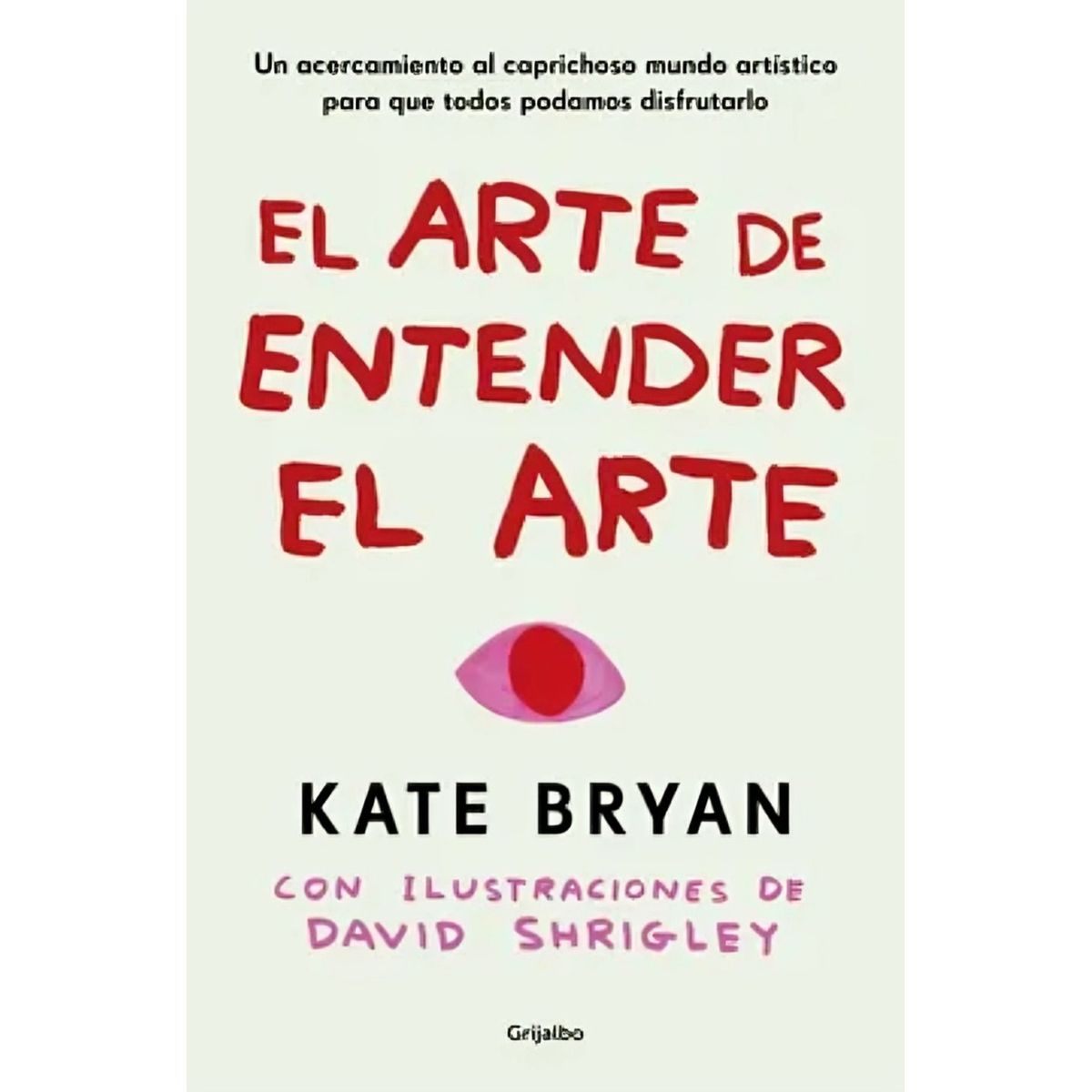 TOP10BOOKS - LIBRO El Arte De Entender El Arte - El Arte De Entender El Arte