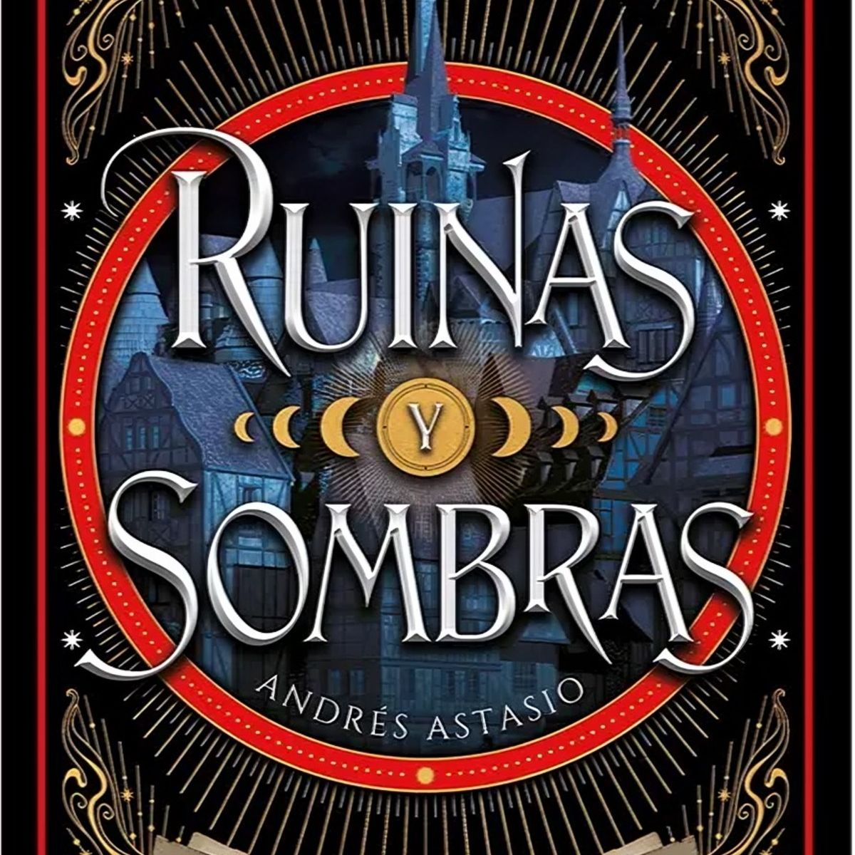 TOP10BOOKS - LIBRO Ruinas Y Sombras - Ruinas Y Sombras