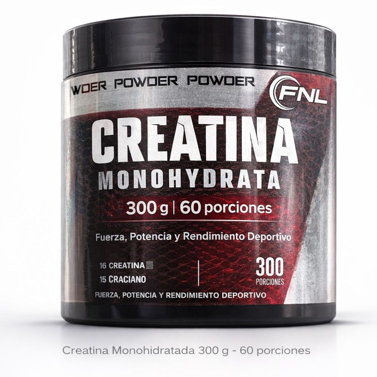 FNL - Creatina Monohidratada FNL 300 g - 60 Porciones - Fuerza, Potencia y Rendimiento Deportivo