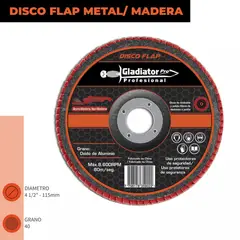 GLADIATOR - DISCO FLAP 4 1/2" ACERO Y MADERA GR 40 DFA 811540