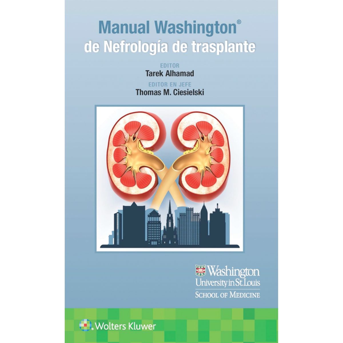 EDITORIAL MEDITERRANEO - Manual Washington de nefrología de trasplante