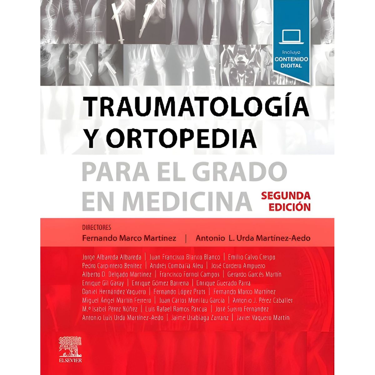 ELSEVIER - Traumatología y ortopedia para el grado en medicina 2ª Ed.