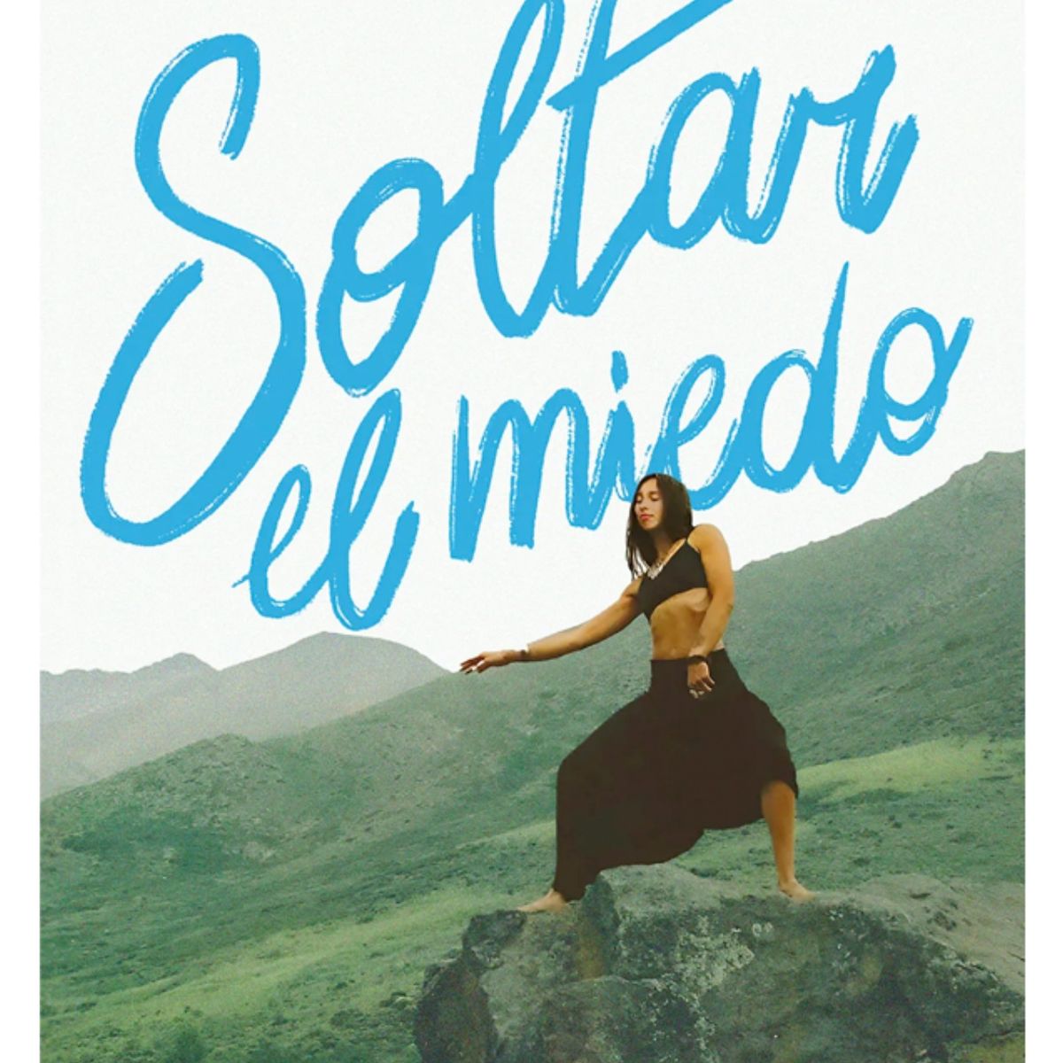 GRIJALBO - Soltar el miedo de Editorial Grijalbo