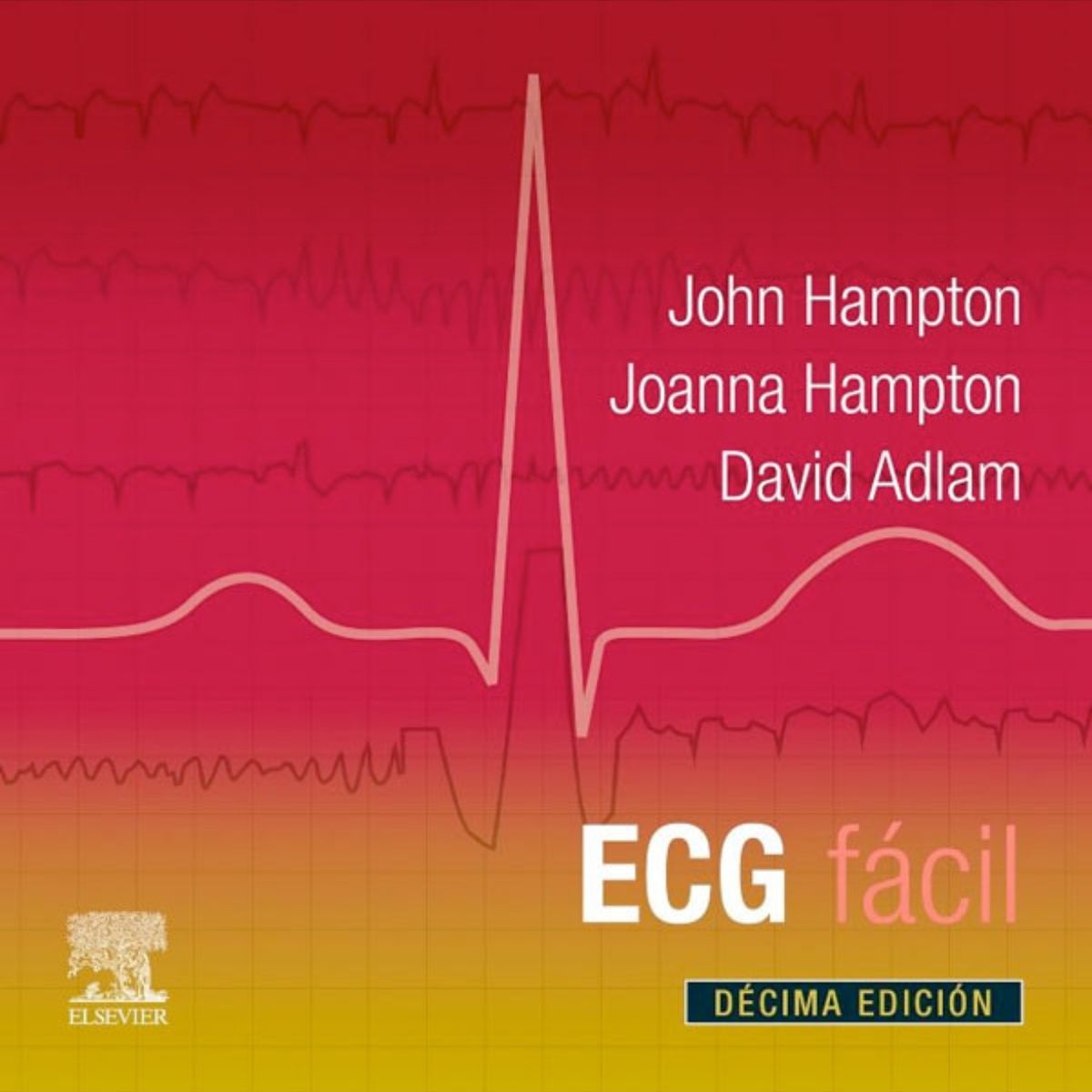 ELSEVIER - ECG fácil 10ª Ed. de Editorial Elsevier