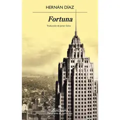 ANAGRAMA - Fortuna. De Hernán Díaz