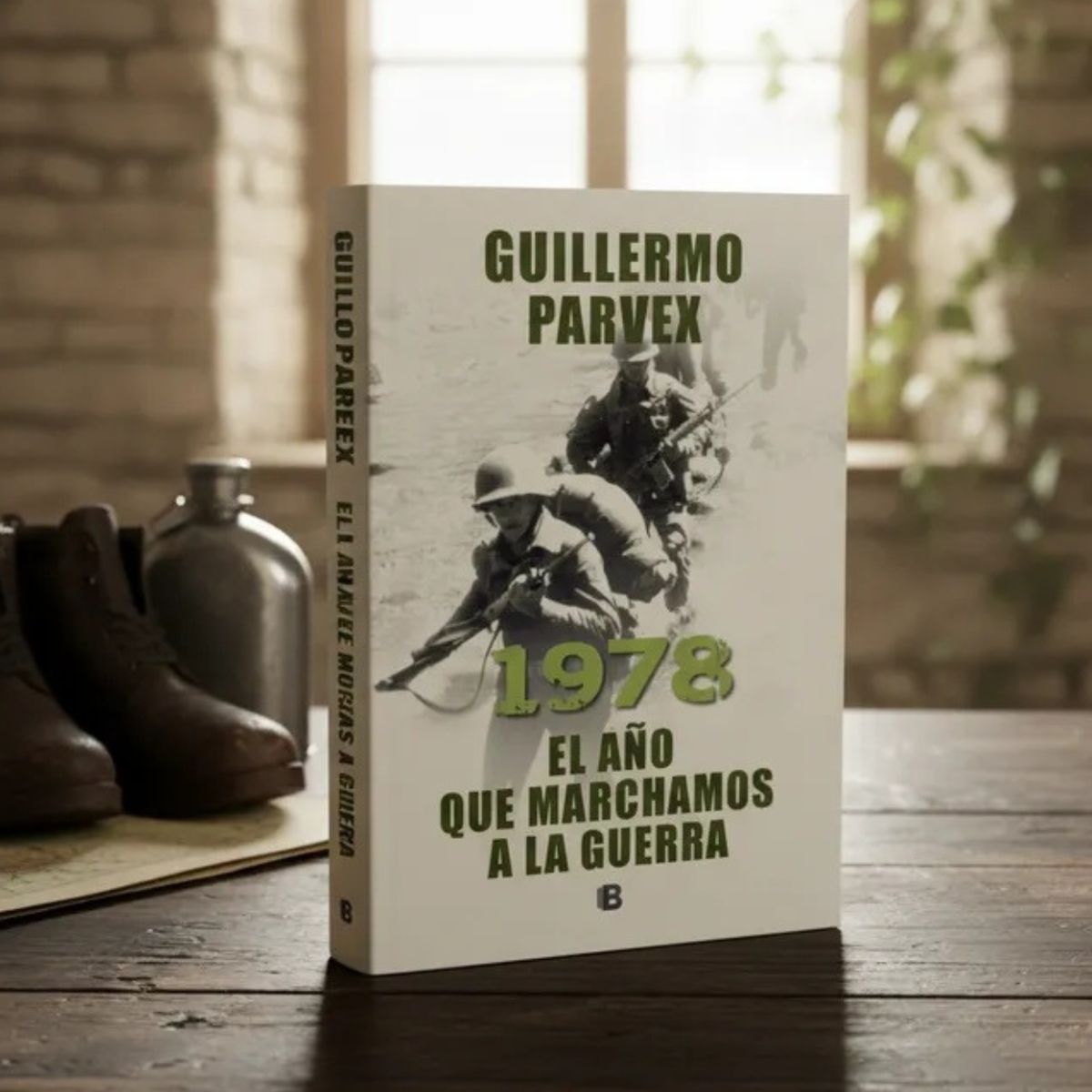 EDICIONES B - 1978 El año que marchamos a la guerra