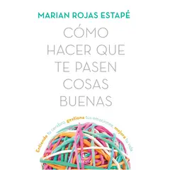 ESPASA - Como hacer que te pasen cosas buenas