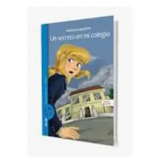 DISCOS A&D - Dossetti Angélica Un secreto en mi colegio Literatura Infantil