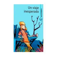 DISCOS A&D - Dossetti Angélica Un viaje inesperado Literatura Infantil