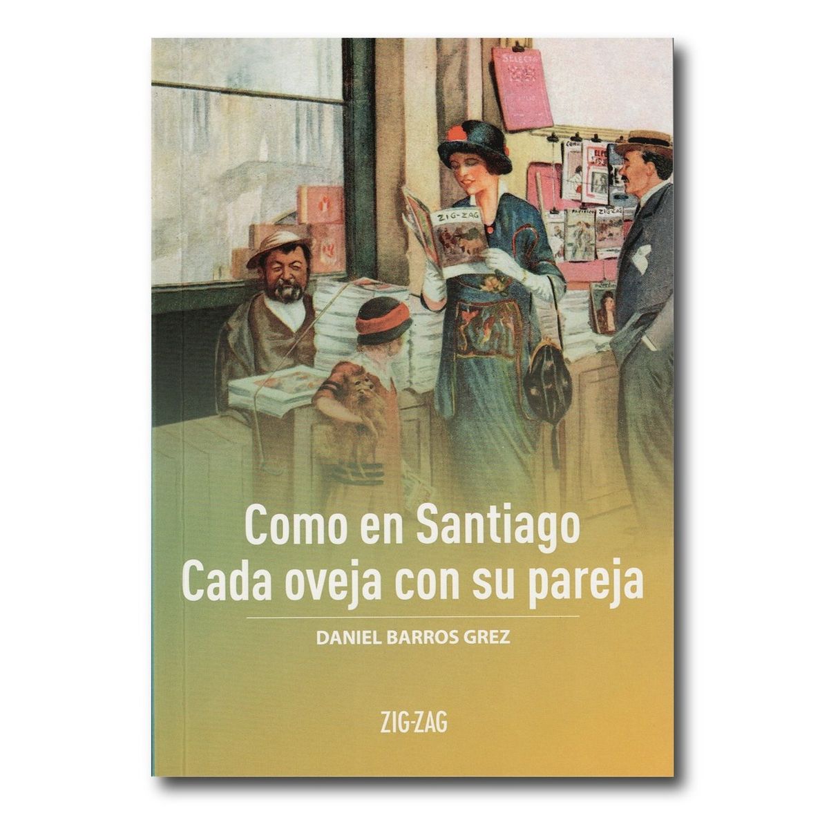 ZIG ZAG - Como en Santiago - Cada oveja con su pareja