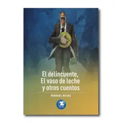 ZIG ZAG - El delincuente El vaso de leche y otros cuentos